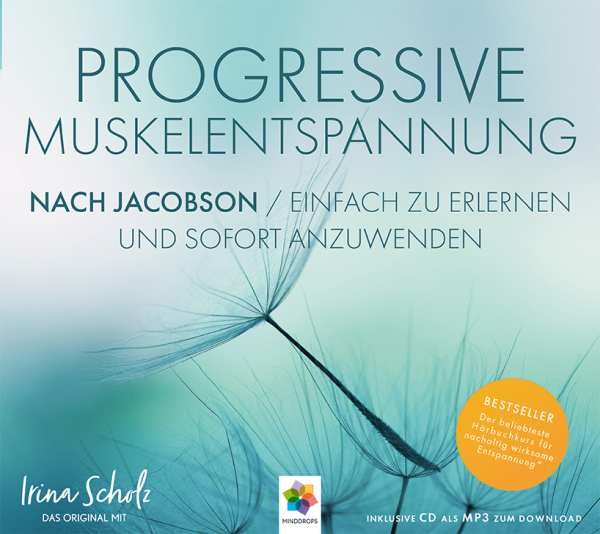 Progressive-Muskelentspannung - von Minddrops